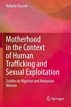 Motherhood in the Context of Human Trafficking and Sexual Exploitation - Pascoal, Rafaela