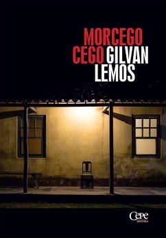 Morcego cego (eBook, ePUB) - Lemos, Gilvan