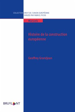 Histoire de la construction européenne (eBook, ePUB) - Grandjean, Geoffrey