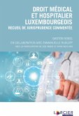 Droit médical et hospitalier luxembourgeois (eBook, ePUB)