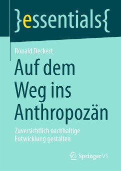 Auf dem Weg ins Anthropozän (eBook, PDF) - Deckert, Ronald