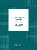 Le Perroquet chinois (eBook, ePUB)