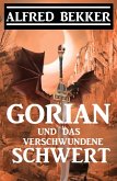 Gorian und das verschwundene Schwert (eBook, ePUB)