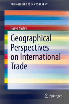 Geographical Perspectives on International Trade (eBook, PDF) - Yadav, Purva