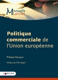 Politique commerciale de l'Union européenne (eBook, ePUB)