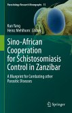 Sino-African Cooperation for Schistosomiasis Control in Zanzibar (eBook, PDF)