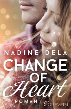 Change of Heart (eBook, ePUB) - Dela, Nadine