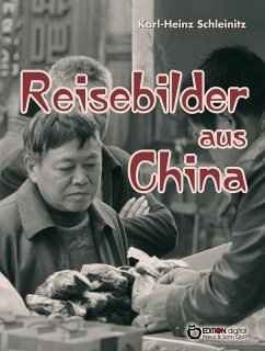 Reisebilder aus China (1956) (eBook, ePUB) - Schleinitz, Karl-Heinz