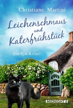Leichenschmaus und Katerfrühstück (eBook, ePUB) - Martini, Christiane