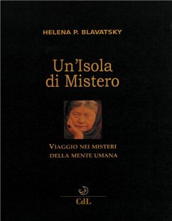 Un'Isola di Mistero (eBook, ePUB) - Petrovna Blavatsky, Helena