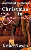 Christmas in Cypressville (Cypressville Small Town Romance, #1) (eBook, ePUB)