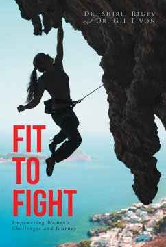Fit to Fight (eBook, ePUB) - Shirli Regev; Tivon, Gil