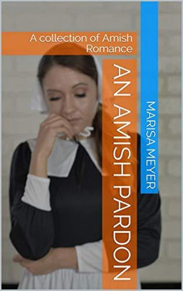 An Amish Pardon (eBook, ePUB) An Amish Pardon (eBook, ePUB)