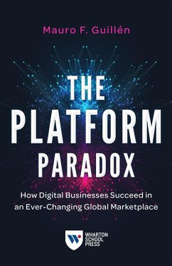 The Platform Paradox (eBook, ePUB) - Guillén, Mauro F.