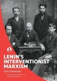 Lenin's Interventionist Marxism (eBook, ePUB)