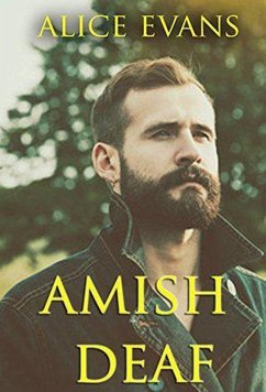 Amish Deaf (eBook, ePUB) - Evans, Alice