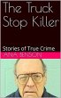 The Truck Stop Killer Stories of True... - Bild 1