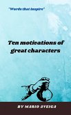Ten Motivations of Great Characters (eBook, ePUB)