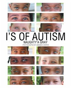 I's of Autism (eBook, ePUB) - Gray, Naughty'a