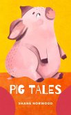 Pig Tales (eBook, ePUB)
