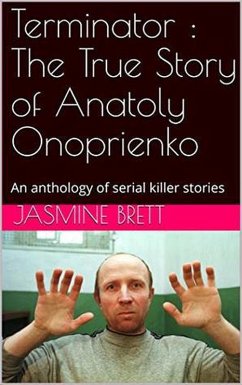 Cover Terminator : The True Story of Anatoly Onoprienko (eBook, ePUB)