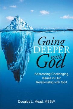 Going Deeper with God (eBook, ePUB) - Mead Mssw, Douglas L.