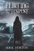 Flirting With the Tempest (The Telverin Trilogy, #2) (eBook, ePUB)