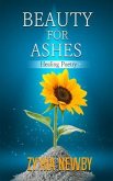 Beauty For Ashes (eBook, ePUB)