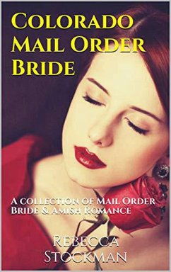 Colorado Mail Order Bride (eBook, ePUB) - Stockman, Rebecca