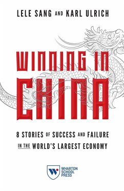 Winning in China (eBook, ePUB) - Sang, Lele; Ulrich, Karl