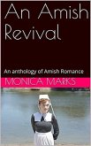 An Amish Revival An Anthology of Amish Romance (eBook, ePUB)