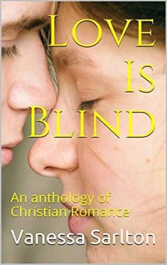 Love Is Blind (eBook, ePUB) - Sarlton, Vanessa