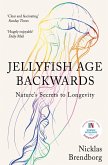 Jellyfish Age Backwards (eBook, ePUB)