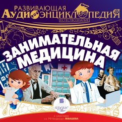 Zanimatel'naya medicina (MP3-Download) - Lukin, Aleksandr; Entis, Pyotr