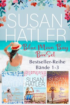 Blue Moon Bay Boxset (Bände 1-3) (eBook, ePUB) - Hatler, Susan