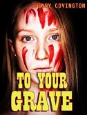 To Your Grave (eBook, ePUB)