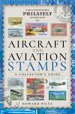 Aircraft and Aviation Stamps (eBook, ePUB) - Piltz, Howard