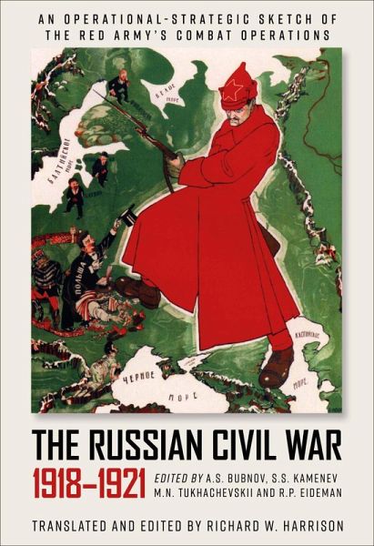 The Russian Civil War, 1918-1921 (eBook, ePUB) The Russian Civil War, 1918-1921 (eBook, ePUB)