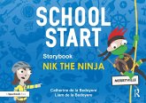 School Start Storybooks: Nik the Ninja (eBook, ePUB)