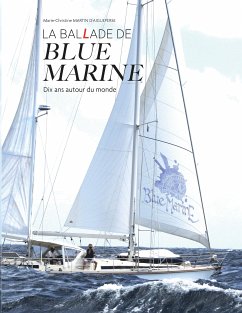 LA BALLADE DE BLUE MARINE (eBook, ePUB) - Martin d'Aigueperse, Marie-Christine