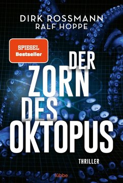 Der Zorn des Oktopus / Oktopus Bd.2 (eBook, ePUB) - Rossmann, Dirk; Hoppe, Ralf
