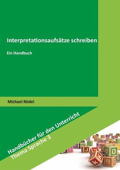 Interpretationsaufsätze schreiben (eBook, PDF) - Rödel, Michael