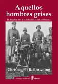 Aquellos hombres grises (edición ampliada) (eBook, ePUB)