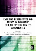 Emerging Perspectives and Trends in Innovative Technology for Quality Education 4.0 (eBook, ePUB)