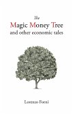 The Magic Money Tree and Other Economic Tales (eBook, ePUB)