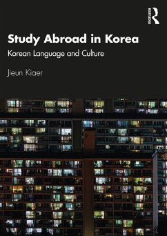 Study Abroad in Korea (eBook, ePUB) - Kiaer, Jieun