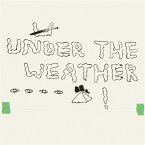 Under The Weather (Ltd. Grey Vinyl)