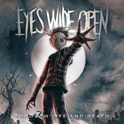 Through Life And Death - Eyes Wide Open