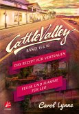 Cattle Valley: Das Rezept für Vertrauen + Feuer und Flamme für Leo (Band 15+16)