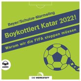 Boykottiert Katar 2022! (MP3-Download)